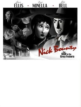 Image de Nick Bounty: The Goat in the Grey Fedora