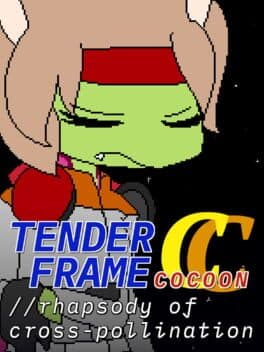 Image de Tender Frame Cocoon: //Rhapsody of Cross-Pollination