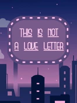 Image de This Is Not A Love Letter