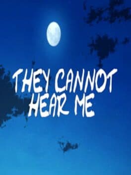 Image de They Cannot Hear Me