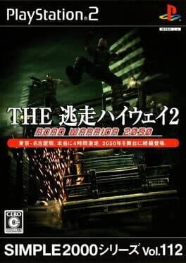 Image de Simple 2000 Series Vol. 112: The Tousou Highway 2 - Road Warrior 2050