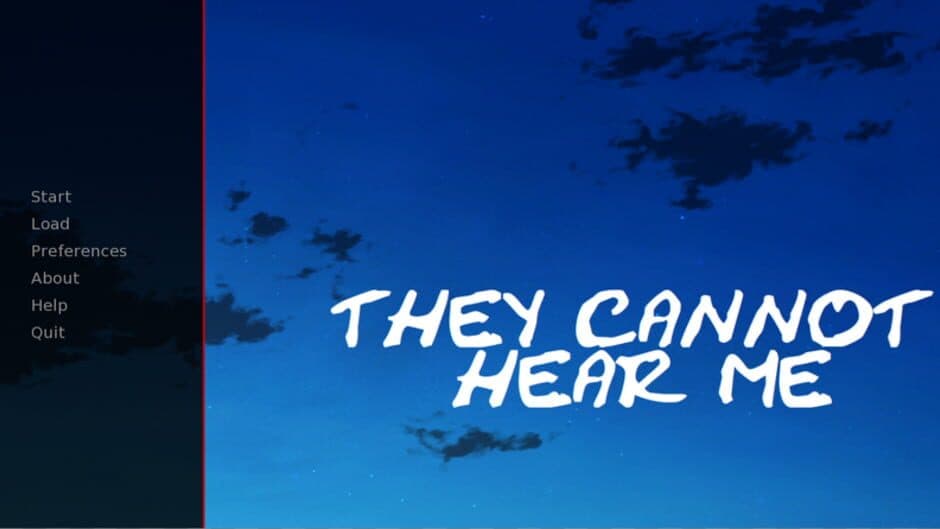Screenshot principal de They Cannot Hear Me